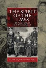 The Spirit of the Laws: The Plunder of Wealth in the Armenian Genocide
