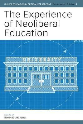 The Experience of Neoliberal Education - cover