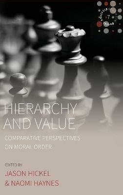 Hierarchy and Value: Comparative Perspectives on Moral Order - cover