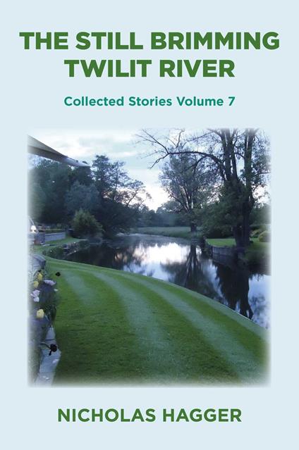 The Still Brimming Twilit River