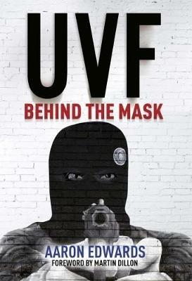 UVF: Behind the Mask - Aaron Edwards - cover