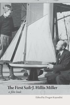 The First Sail: J. Hillis Miller - cover