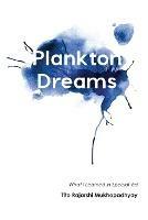 Plankton Dreams: What I Learned in Special Education - Tito Rajarshi Mukhopadhyay - cover