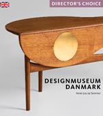 Designmuseum Danmark: Director's Choice