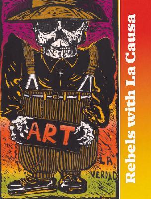 Rebels with La Causa - Tere Romo,Tatiana Reinoza,Jesús Barraza - cover