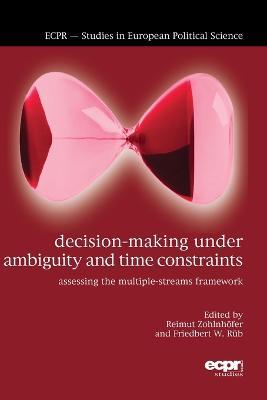 Decision-Making under Ambiguity and Time Constraints: Assessing the Multiple-Streams Framework - cover