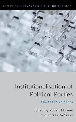 Institutionalisation of Political Parties: Comparative Cases - cover
