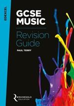 Edexcel GCSE Music Revision Guide: Edexcel GCSE Music Revision Guide