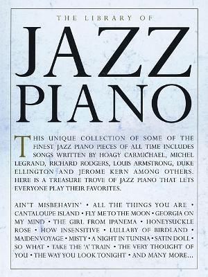The Library Of Jazz Piano - Hal Leonard Publishing Corporation - cover