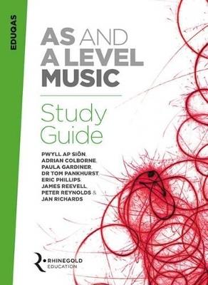 Eduqas AS And A Level Music Study Guide - Pwyll Ap Sion,Adrian Colborne,Paula Gardiner - cover