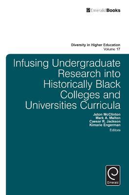 Infusing Undergraduate Research into Historically Black Colleges and Universities Curricula - cover