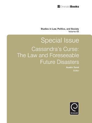Special Issue Cassandra's Curse: The Law and Foreseeable Future Disasters - cover