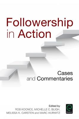Followership in Action: Cases and Commentaries - cover