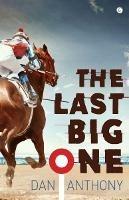 Last Big One, The - Dan Anthony - cover