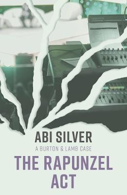 The Rapunzel Act - Abi Silver - cover