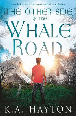 The Other Side of the Whale Road - K.A. Hayton - cover