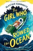 The Girl Who Rowed the Ocean - Alastair Humphreys - cover