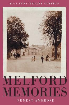 Melford Memories (50th Anniversary Edition) - Ernest Ambrose - cover