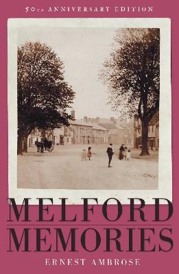 Melford Memories (50th Anniversary Edition) - Ernest Ambrose - cover