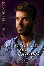 Der Bodyguard und der Sänger