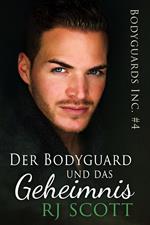 Der Bodyguard und das Geheimnis