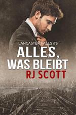 Alles, was bleibt