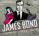 The Complete James Bond: The Hildebrand Rarity - The Classic Comic Strip Collection 1966-69