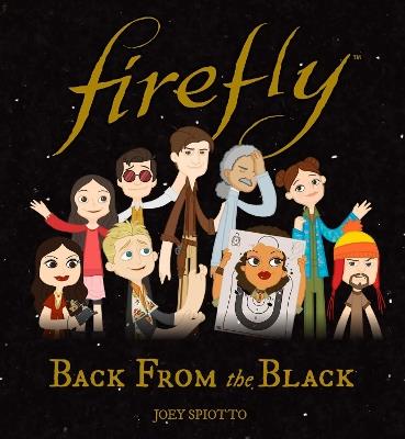 Firefly: Back From the Black - Joey Spiotto - cover
