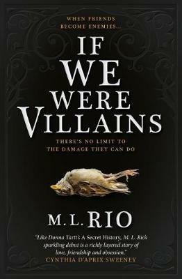 If We Were Villains: The Sensational TikTok Book Club pick - M. L. Rio - cover