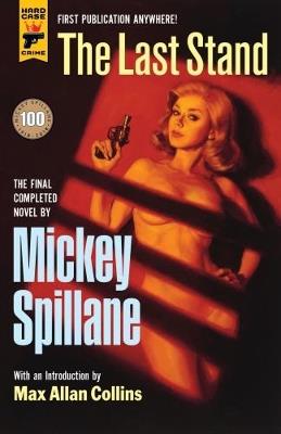 The Last Stand - Mickey Spillane - cover