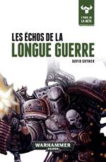 Les Échos de la Longue Guerre