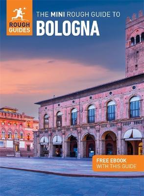 The Mini Rough Guide to Bologna: Travel Guide with eBook - Rough Guides - cover