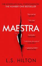 Maestra: The shocking international number one bestseller