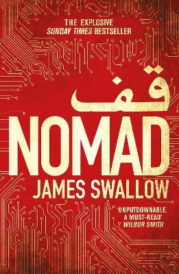 Nomad: The most explosive thriller you'll read all year - James Swallow - cover