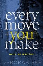 Every Move You Make: The number one audiobook bestseller