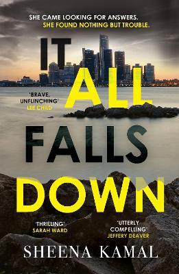 It All Falls Down: The truth doesn't always set you free - Sheena Kamal - cover