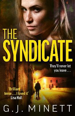 The Syndicate: A gripping thriller about revenge and redemption - GJ Minett - cover