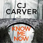 Know Me Now