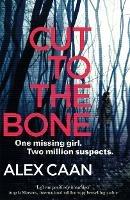 Cut to the Bone: A Dark and Gripping Thriller