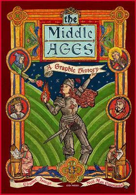 The Middle Ages: A Graphic History - Eleanor Janega - cover