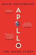 Apollo 11: The Inside Story
