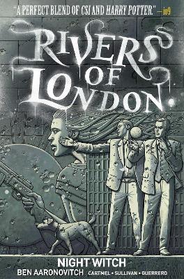 Rivers of London Volume 2: Night Witch - Ben Aaronovitch,Andrew Cartmel - cover