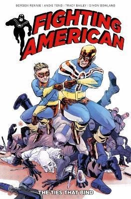 Fighting American: The Ties That Bind - Gordon Rennie - cover