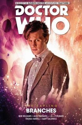 Doctor Who: The Eleventh Doctor The Sapling Volume 3 - Branches - Alex Paknadel,I. N. J. Culbard - cover