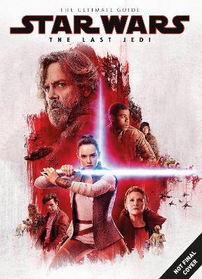 Star Wars: The Last Jedi Ultimate Guide - Titan - cover