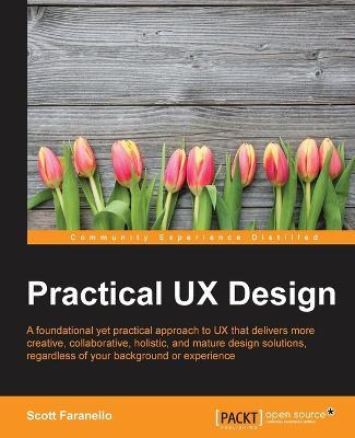 Practical UX Design - Scott Faranello - cover