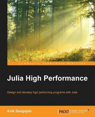 Julia High Performance - Avik Sengupta - cover