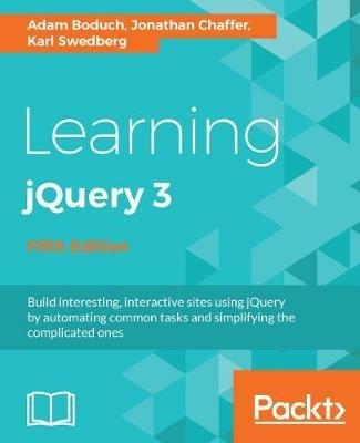 Learning jQuery 3 - Fifth Edition - Adam Boduch,Jonathan Chaffer,Karl Swedberg - cover