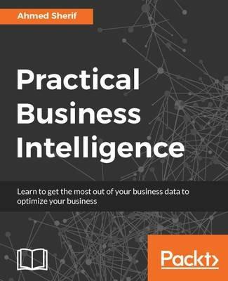 Practical Business Intelligence - Ahmed Sherif - cover