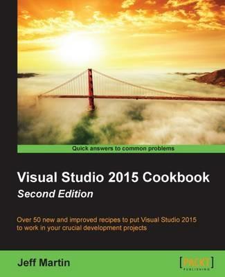 Visual Studio 2015 Cookbook - - Jeff Martin - cover